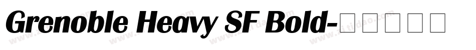 Grenoble Heavy SF Bold字体转换